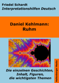 Ruhm - Lektürehilfe und Interpretationshilfe. Interpretationen und Vorbereitungen für den Deutschunterricht. - Friedel Schardt