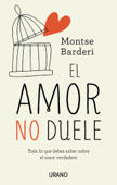 El amor no duele - Montse Barderi