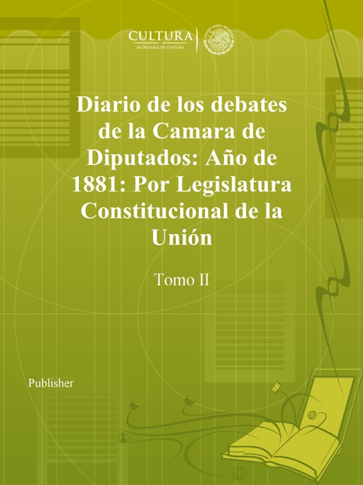 Diario de los debates de la Camara de Diputados