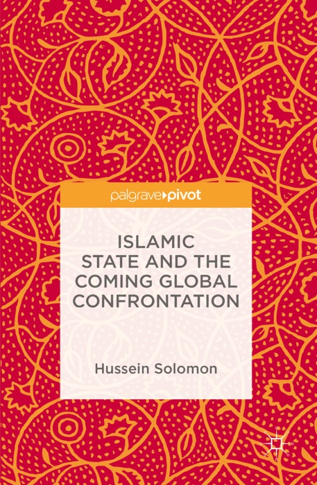 Islamic State and the Coming Global Confrontation