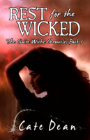 Cate Dean - Rest for the Wicked - The Claire Wiche Chronicles Book 1 artwork
