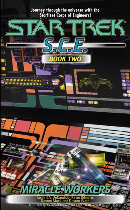 Star Trek: S.C.E.: Miracle Workers, Book Two