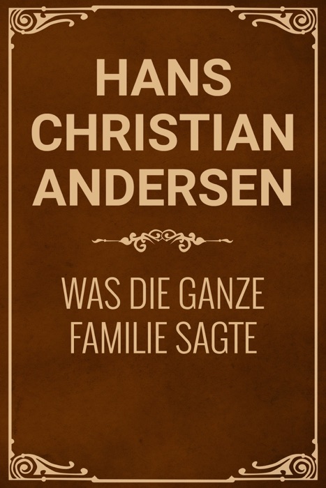 Was die ganze Familie sagte