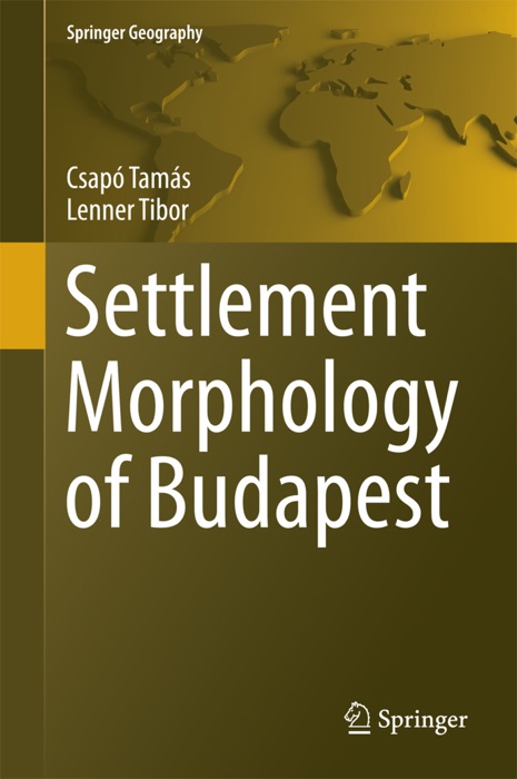 Settlement Morphology of Budapest