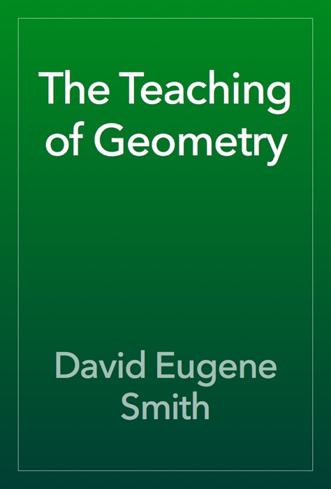 The Teaching of Geometry