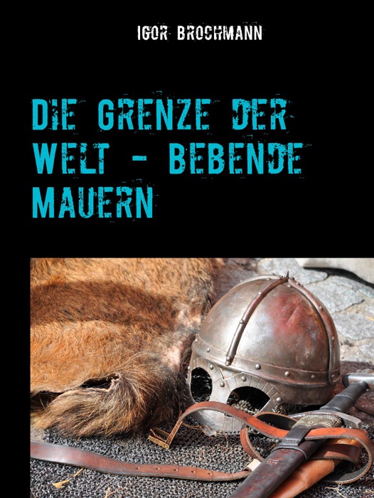 Die Grenze der Welt - Bebende Mauern