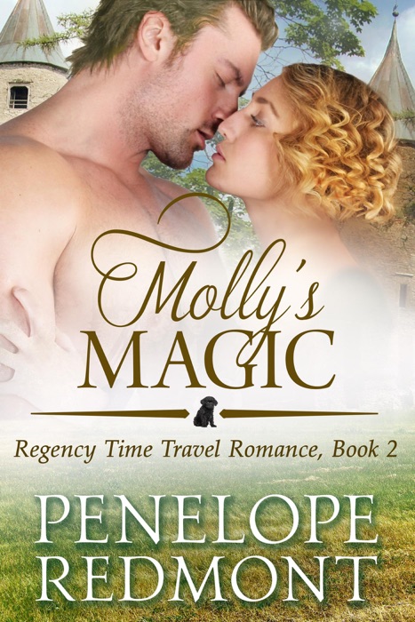 Molly's Magic: Regency Time Travel Romance, Book 2