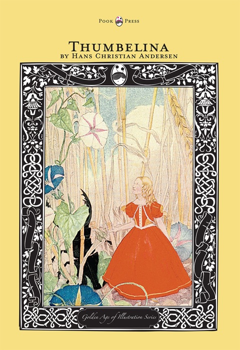 Thumbelina - The Golden Age of Illustration Series