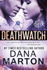 Deathwatch - Dana Marton