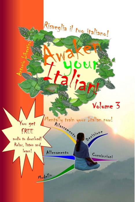 Risveglia il tuo Italiano! Awaken Your Italian!: Volume 3