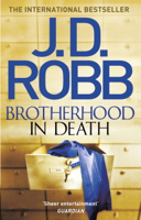 J. D. Robb - Brotherhood in Death artwork