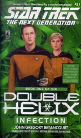 Star Trek: The Next Generation: Double Helix #1: Infection