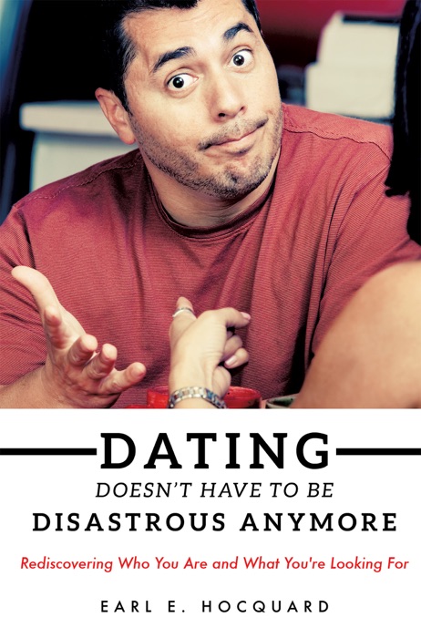 Dating Doesn't Have to be Disastrous Anymore