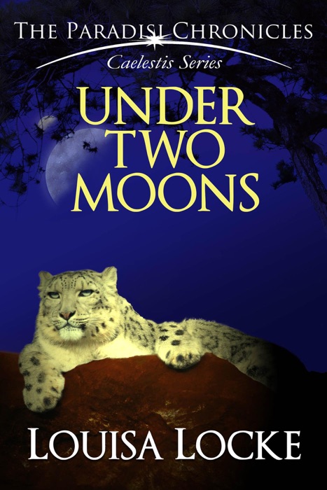 Under Two Moons: Paradisi Chronicles