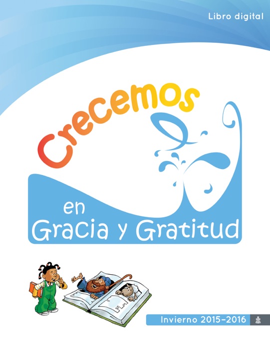 Crecemos en Gracia y Gratitud