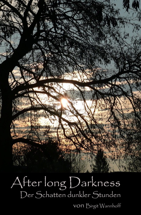 After long Darkness (2)