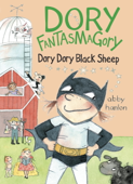 Dory Fantasmagory: Dory Dory Black Sheep - Abby Hanlon