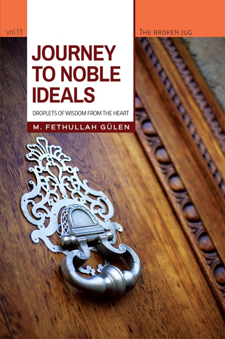 Journey to Noble Ideals