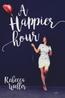 Rebecca Weller - A Happier Hour artwork