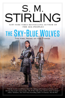 S.M. Stirling - The Sky-Blue Wolves artwork
