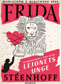 Lejonets unge - Frida Stéenhoff