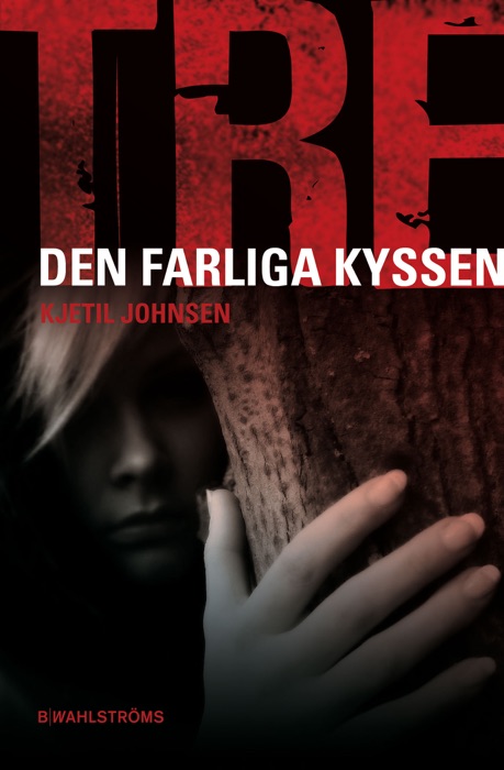 Tre 2 - Den farliga kyssen