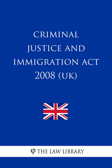 Criminal Justice and Immigration Act 2008 (UK)