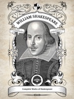 The Complete Works of William Shakespeare (Illustrated, Inline Footnotes)