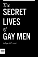 Ryan O'Connell - The Secret Lives of Gay Men artwork