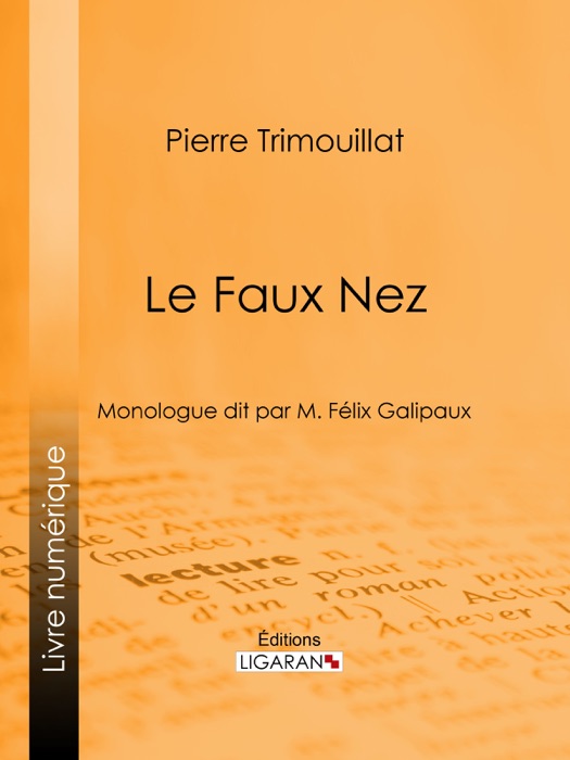 Le Faux Nez