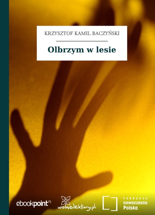 Olbrzym w lesie
