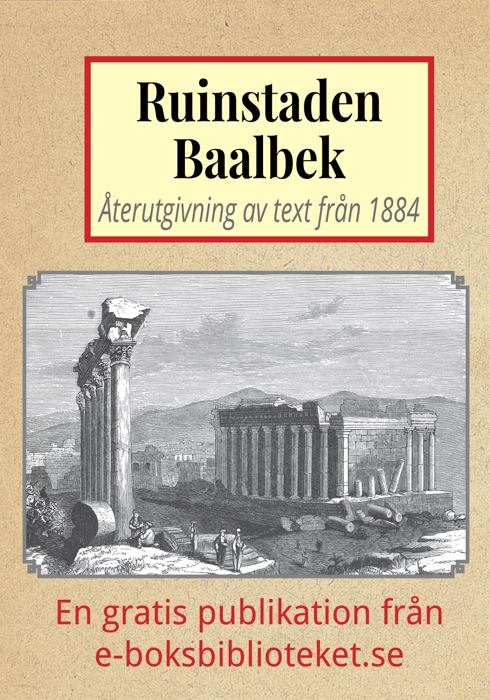 Skildring av ruinstaden Baalbek