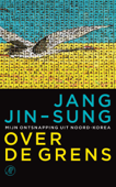 Over de grens - Jang Jin- Sung