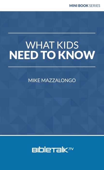 What Kids Need to Know