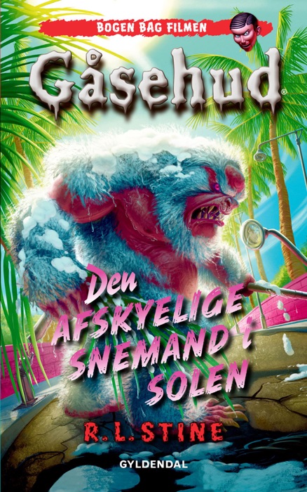 Gåsehud - Den afskyelige snemand i solen