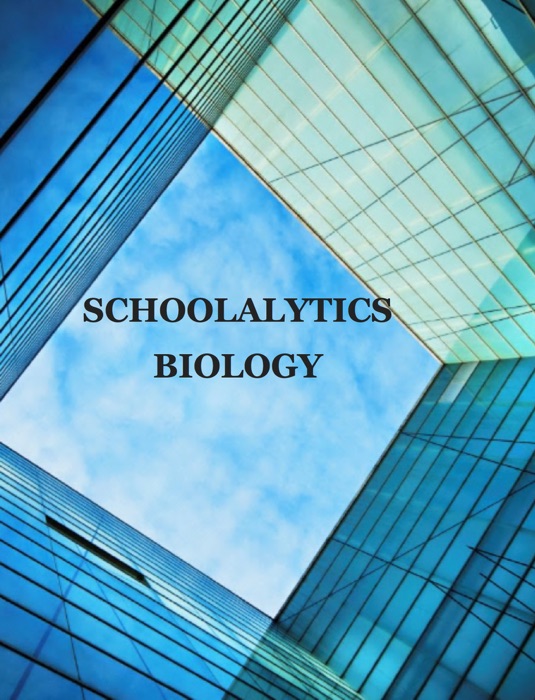 SCHOOLALYTICS BIOLOGY