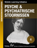 Psyche & Psychiatrische stoornissen - Noor van Ginkel, Hassana el Haddaoui, Bert Buddingh & Henk de Vries