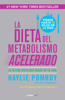 La dieta del metabolismo acelerado - Haylie Pomroy & Eve Adamson