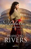 Hadassa - Im Schatten Roms - Francine Rivers