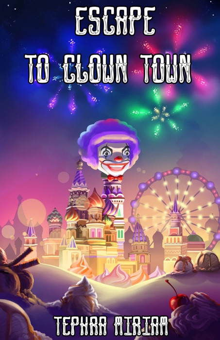 Escape to Clown Town