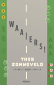 Waaiers! - Thijs Zonneveld