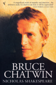 Bruce Chatwin - Nicholas Shakespeare