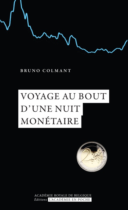 Voyage au bout d'une nuit monétaire