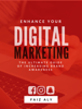 Enhance Your Digital Marketing - Faiz Aly