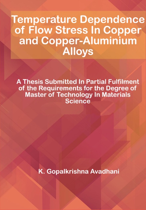 Temperature Dependence of Flow Stress In Copper and Copper-Aluminium Alloys