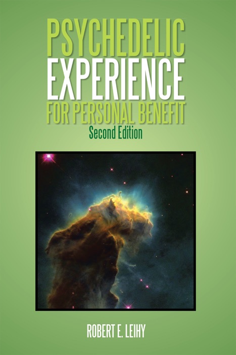 Psychedelic Experience for Personal Benefit