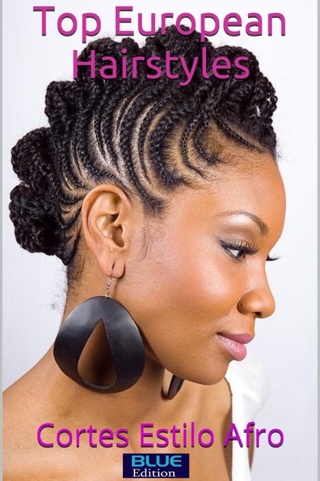 Top European Hairstyles: Cortes de Cabelo Estilo Afro