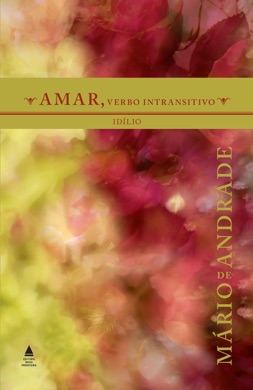 Capa do livro Amar Verbo Intransitivo de Mário de Andrade