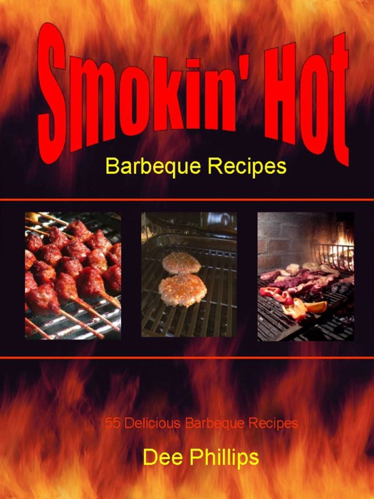 Smokin' Hot Barbeque Recipes