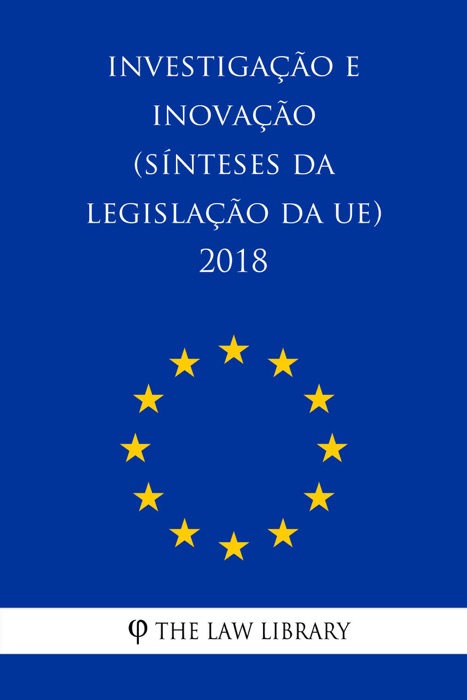 Investigação e inovação (Sínteses da legislação da UE) 2018